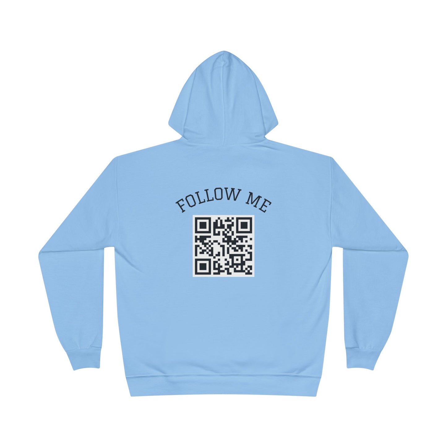 Eco-Friendly Follow Me Hoodie, Unisex Pullover, Sustainable Sweatshirt, Casual Streetwear, Gift for Friends, Everyday Wear