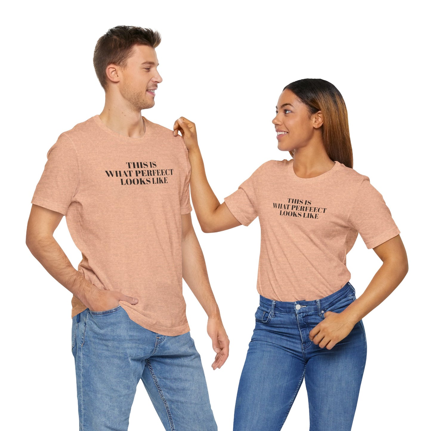 Unisex Jersey Tee, 'This is What Perfect Looks Like' Quote Shirt, Casual Outfit, Gift for Friends, Everyday Wear, Motivational Tee