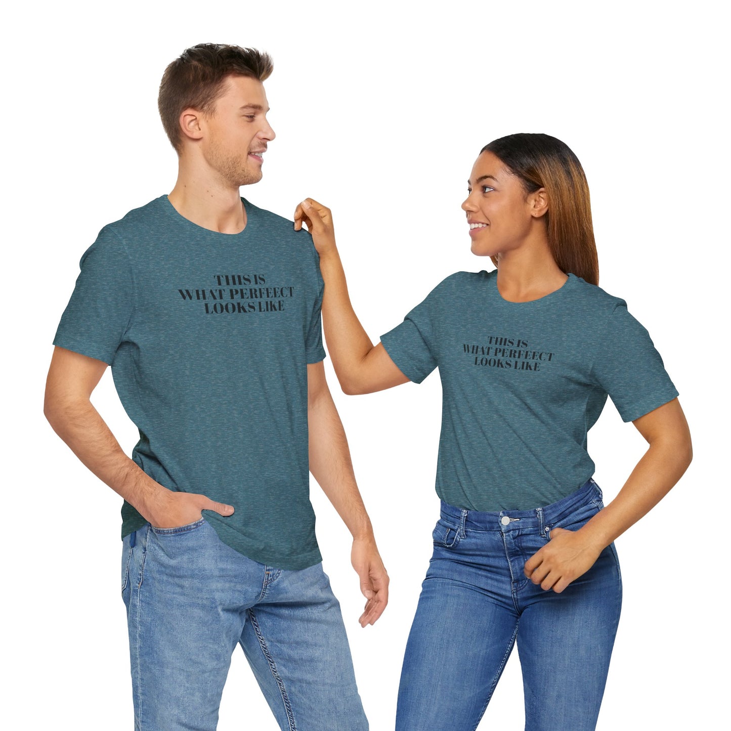 Unisex Jersey Tee, 'This is What Perfect Looks Like' Quote Shirt, Casual Outfit, Gift for Friends, Everyday Wear, Motivational Tee