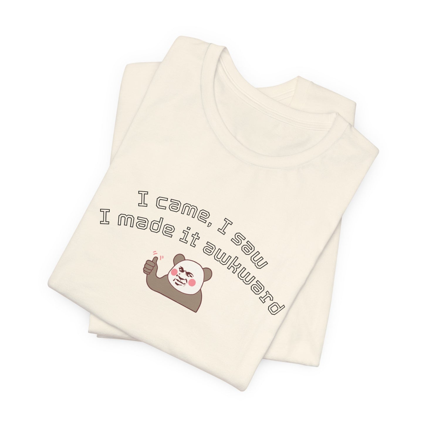 Funny Panda Quote Tee - I Came I Saw I Forgot, Unisex T-Shirt, Gift for Him/Her, Humor Shirt, Cute Animal Tee