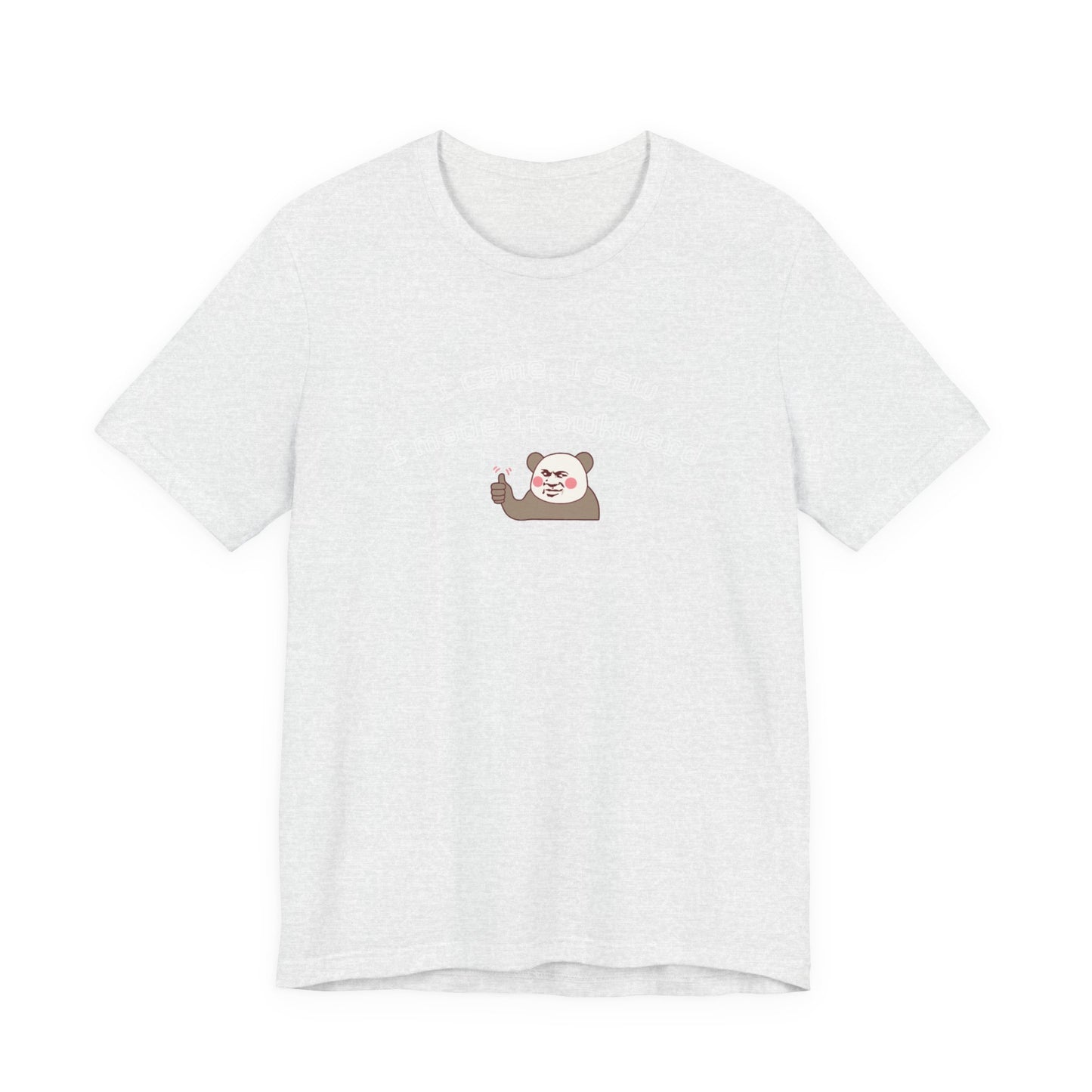 Funny Panda Quote Tee - I Came I Saw I Forgot, Unisex T-Shirt, Gift for Him/Her, Humor Shirt, Cute Animal Tee