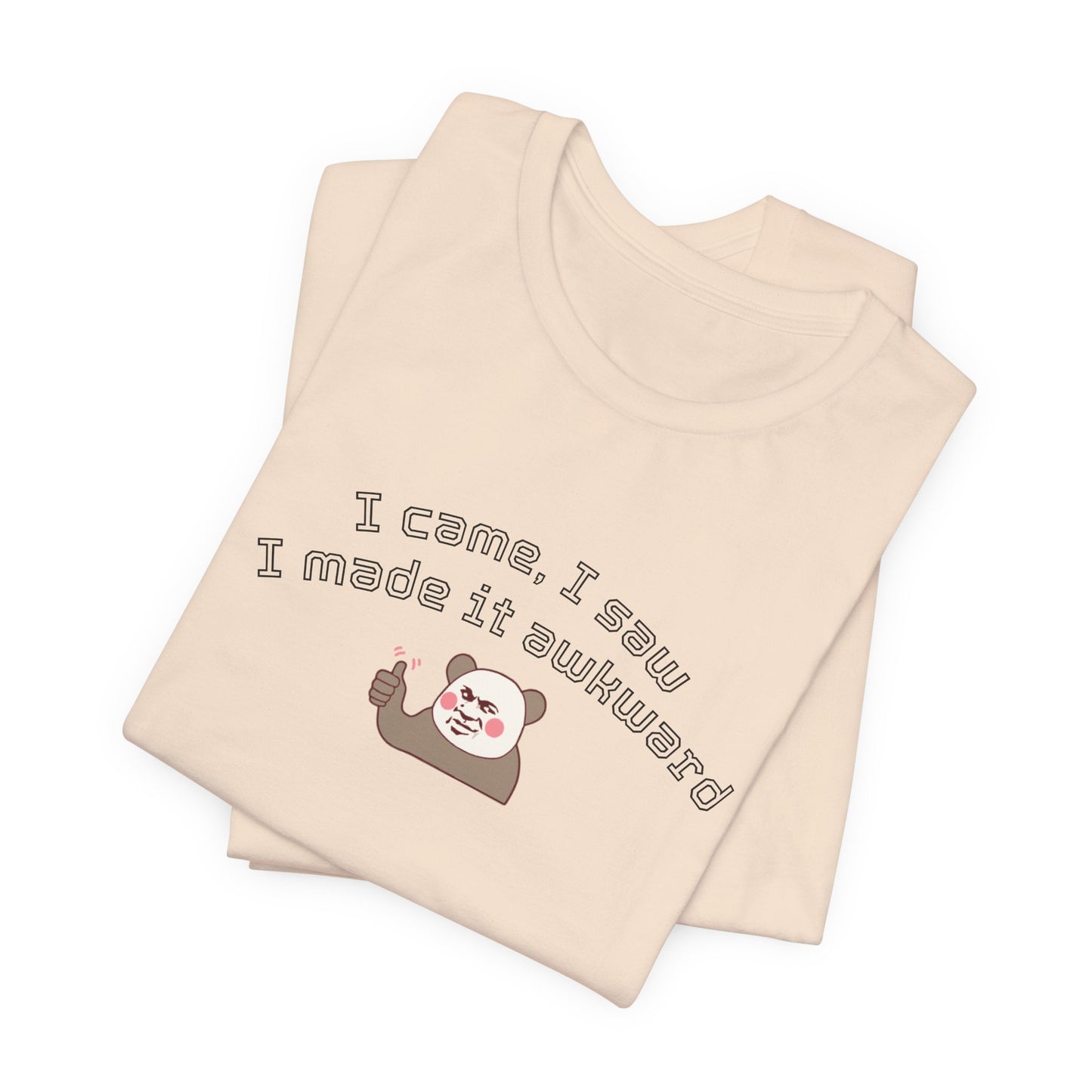 Funny Panda Quote Tee - I Came I Saw I Forgot, Unisex T-Shirt, Gift for Him/Her, Humor Shirt, Cute Animal Tee